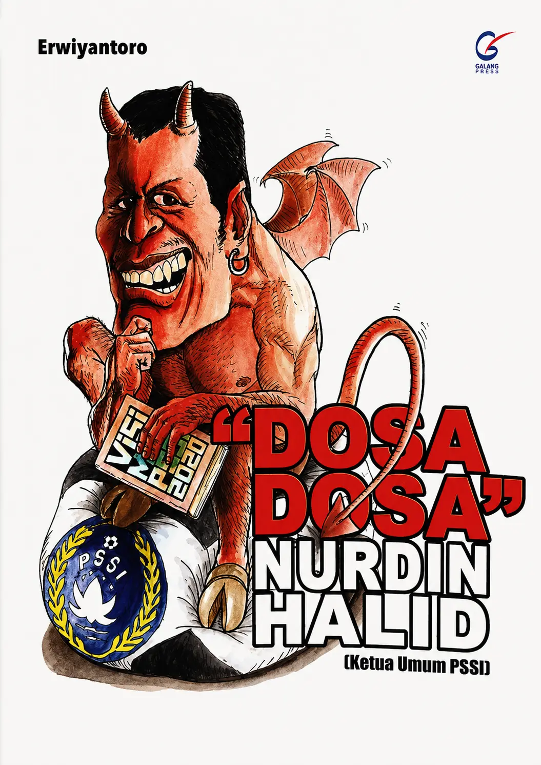 Dosa-Dosa Nurdin Halid | Ketua Umum PSSI