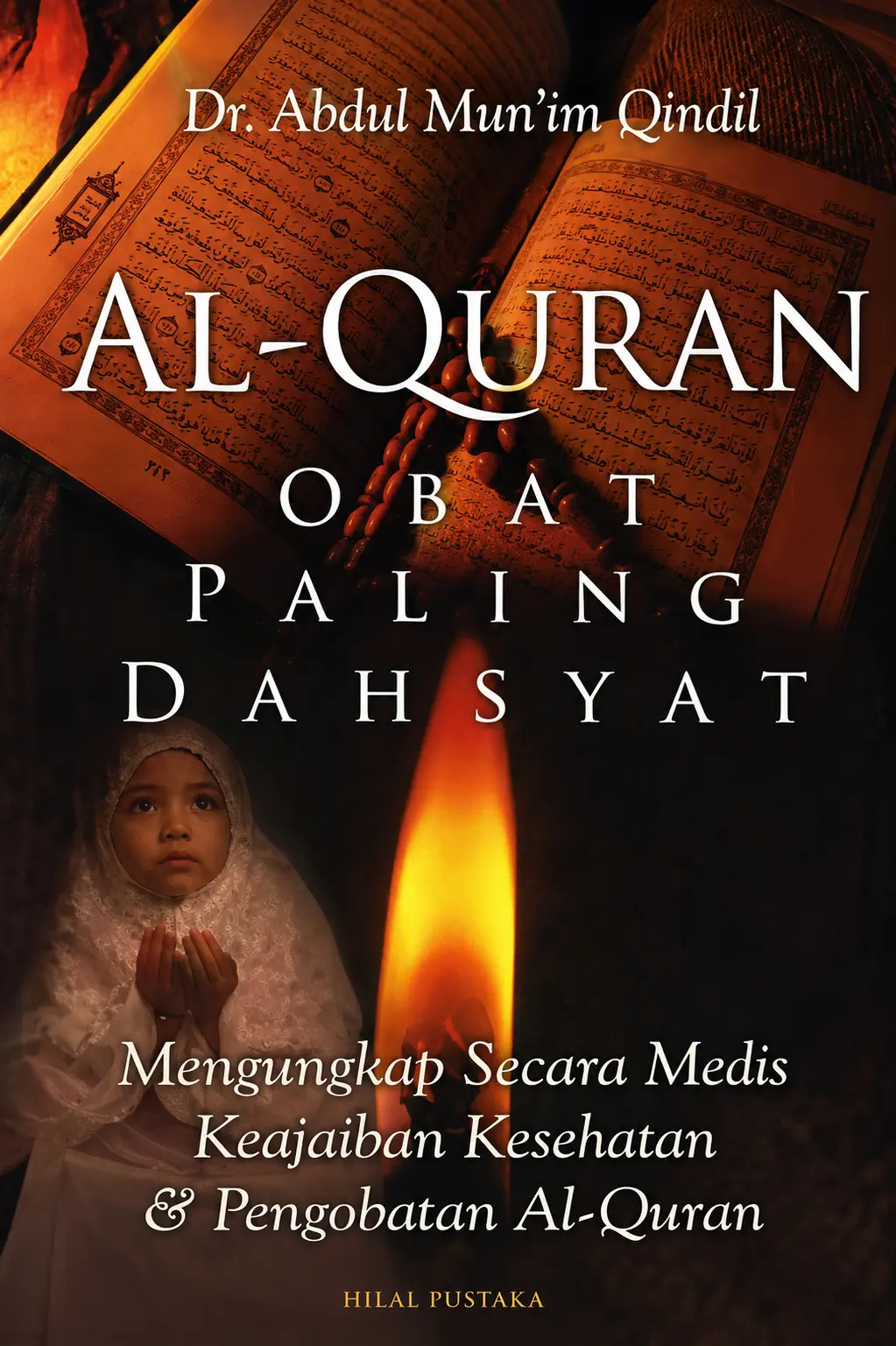 Al-Quran Obat Paling Dahsyat