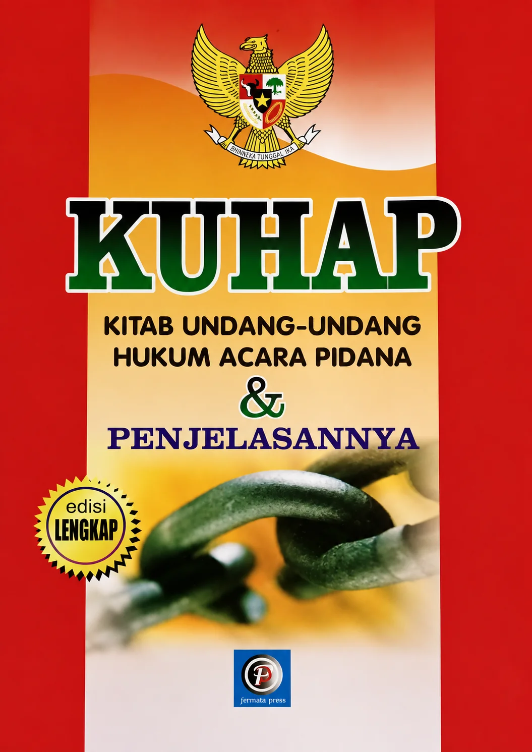 KUHAP | Kitab Undang Undang Hukum Acara Pidana & Penjelasannya