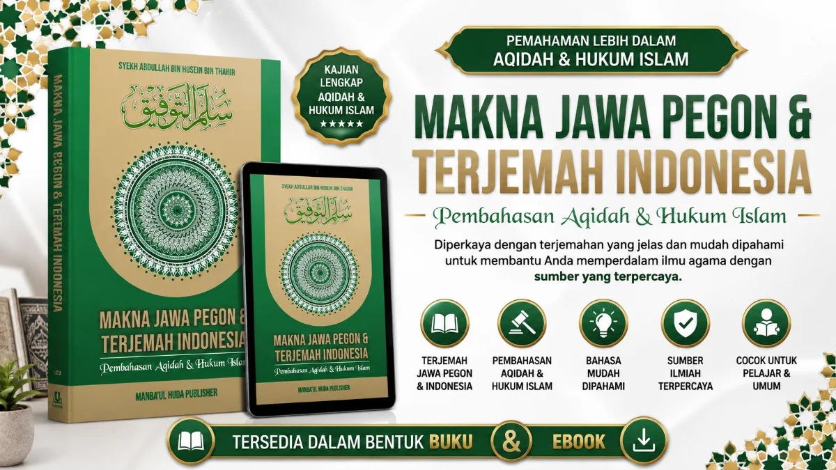 Menyelami Kedalaman Literasi Islam Nusantara: Kupas Tuntas Buku Terjemah Kitab Sullamut Taufiq Jawa Pegon dan Bahasa Indonesia