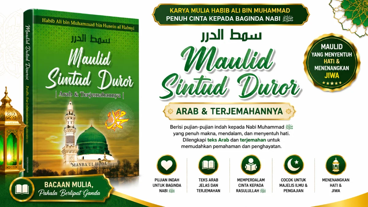 MENYELAMI KEDALAMAN CINTA MELALUI BUKU TERJEMAH MAULID SIMTUDDUROR: PANDUAN LENGKAP DAN MAKNA SPIRITUALNYA