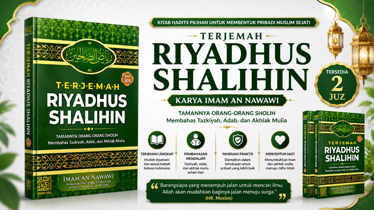 MENYELAMI TAMAN ORANG-ORANG SALEH: KEDALAMAN ILMU DAN HIKMAH DALAM BUKU TERJEMAH KITAB RIYADHUS SHALIHIN