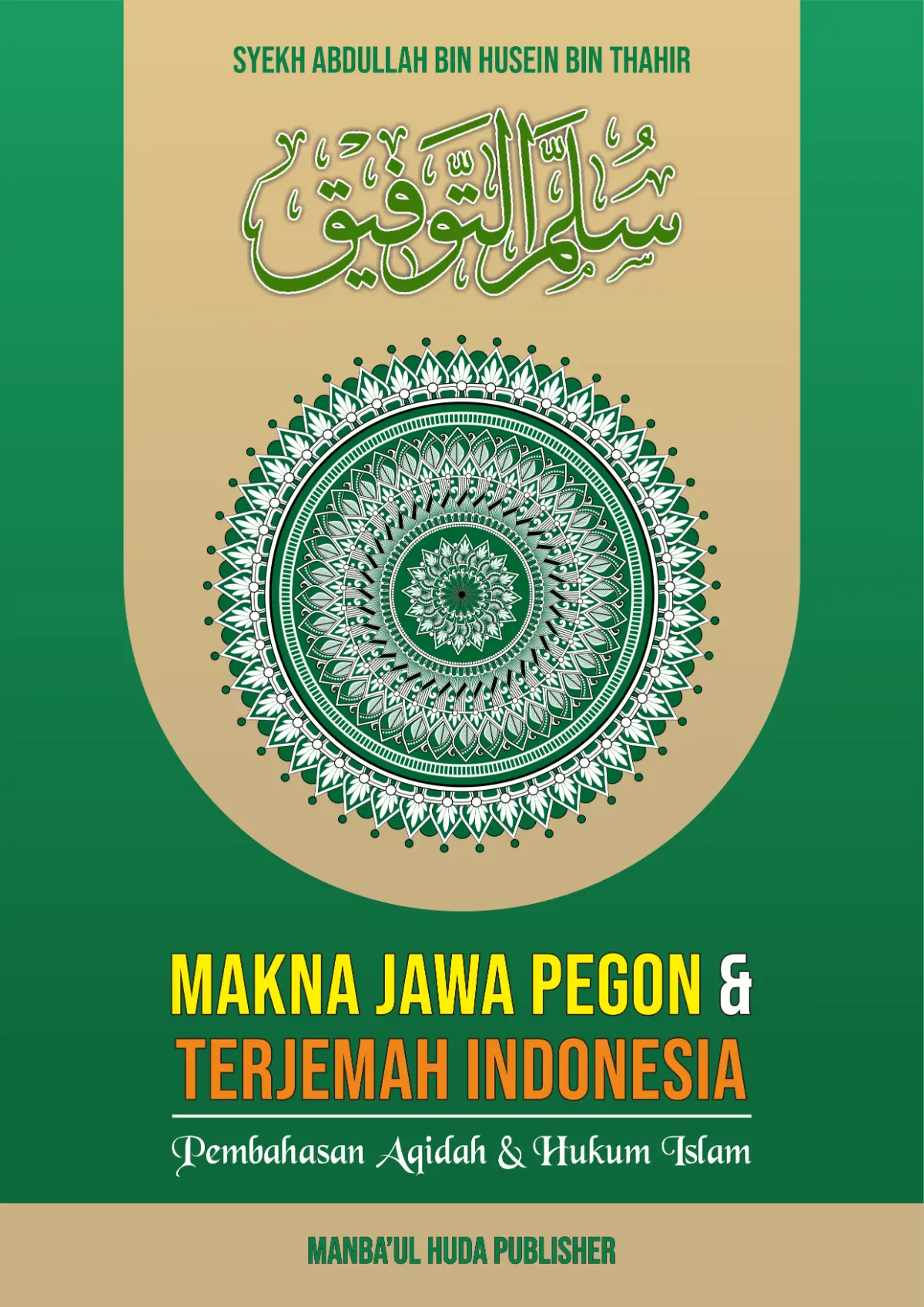 Terjemah Sullamut Taufiq 3 Bahasa - Makna Jawa Pegon dan terjemah