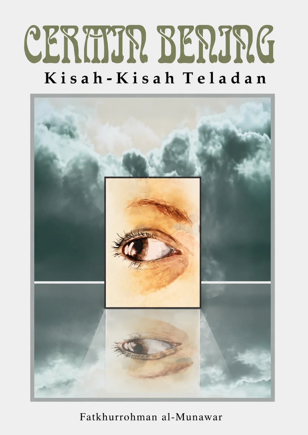Cermin Bening Kisah-Kisah Teladan Pustaka Pesantren