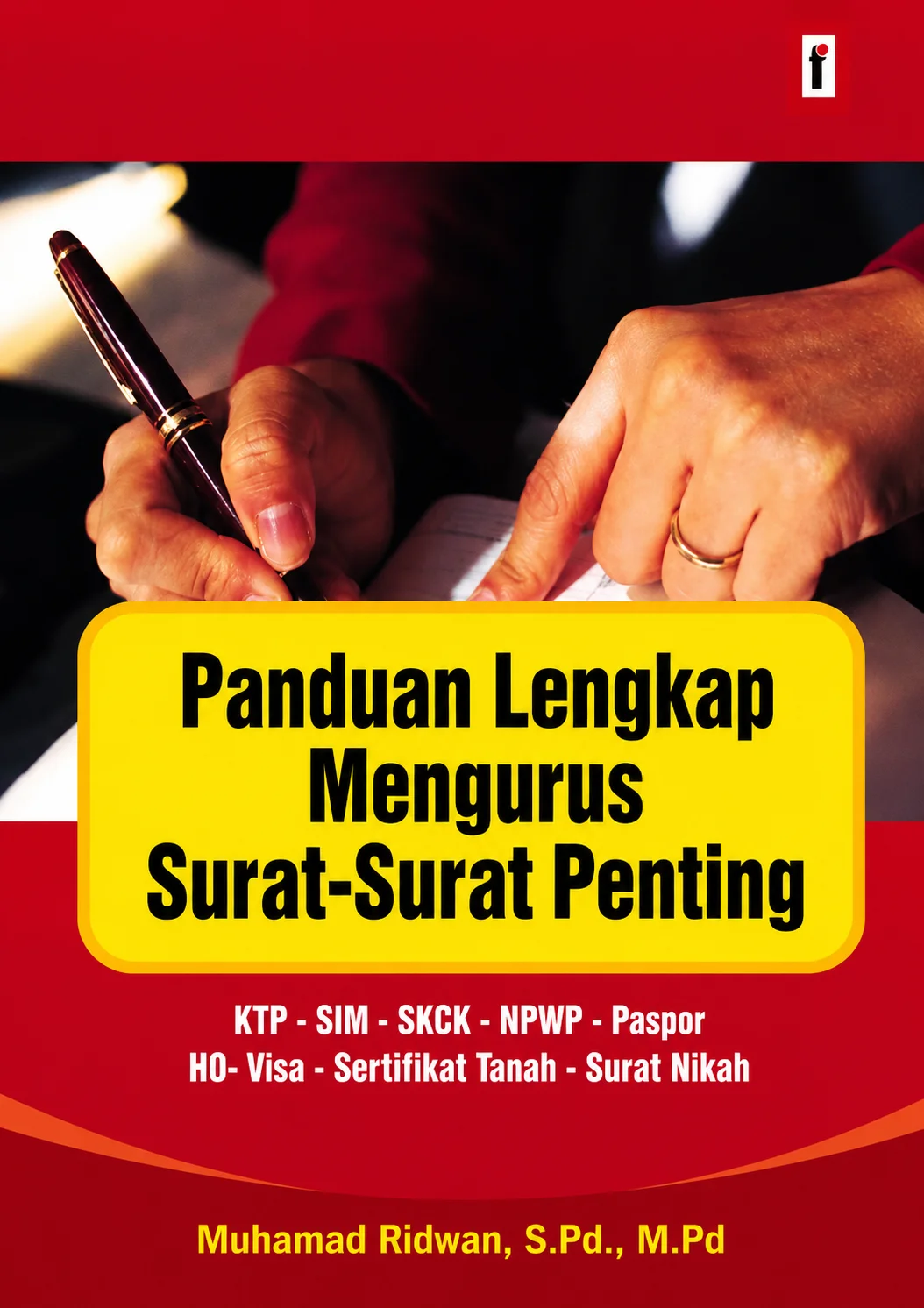 Panduan Lengkap Mengurus Surat-Surat Penting