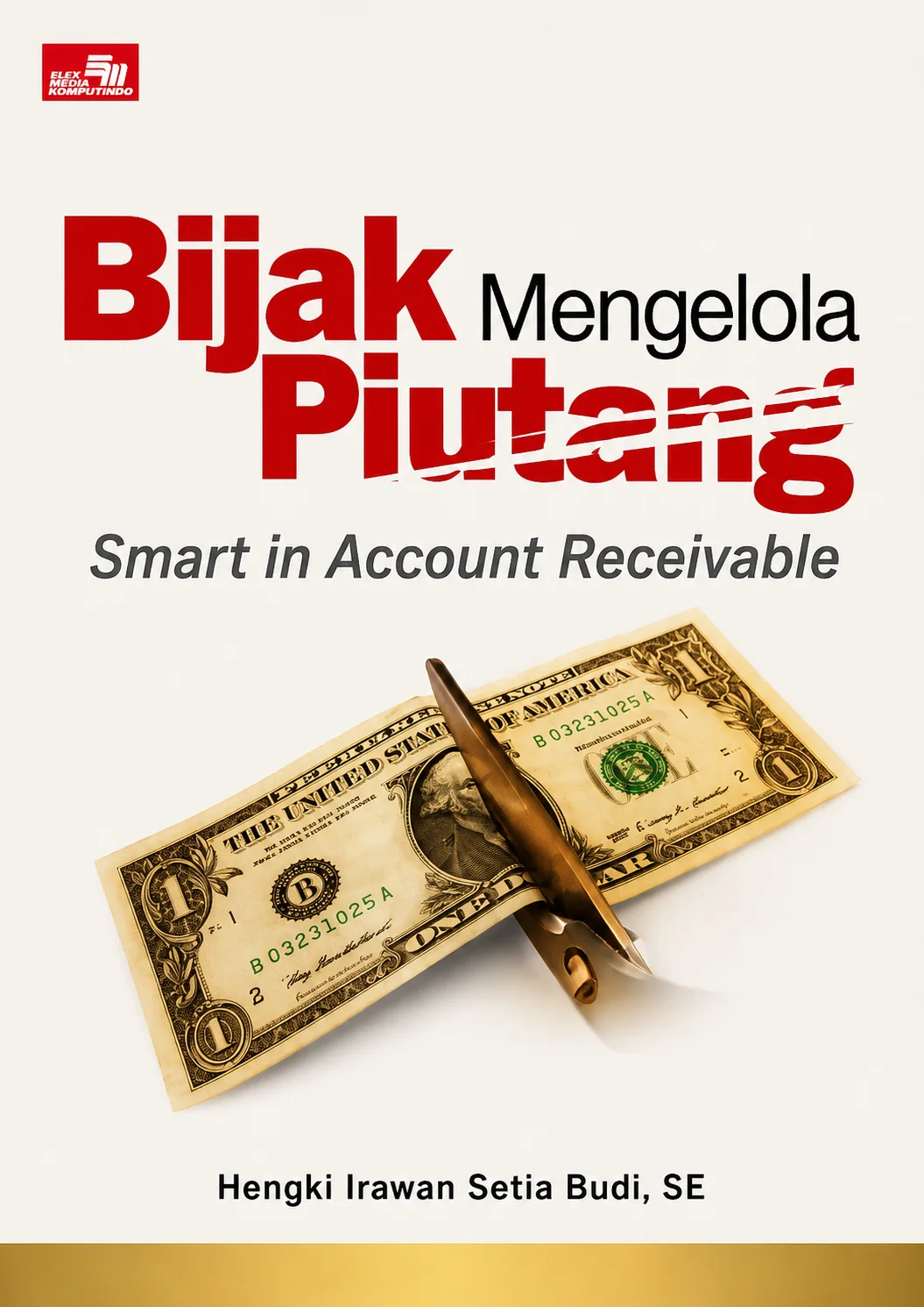 Bijak Mengelola Piutang | Smart in Account Receivable