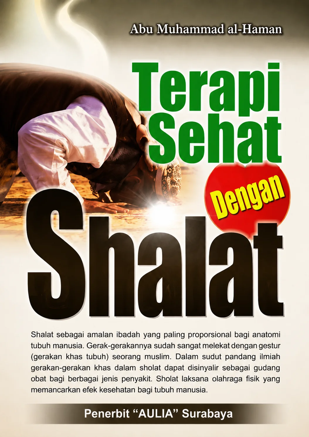 Terapi Sehat dengan Shalat