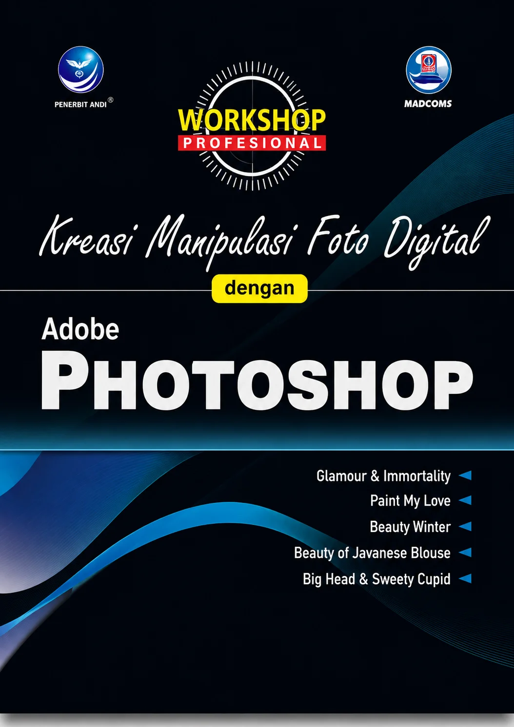 Kreasi Manipulasi Foto Digital dengan Adobe Photoshop