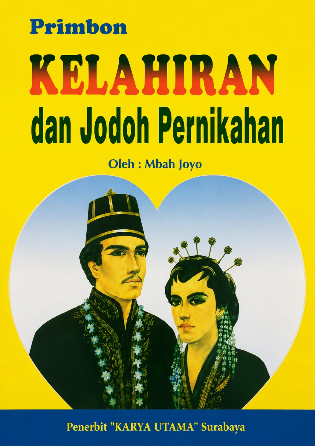 Primbon Kelahiran dan Jodoh Pernikahan