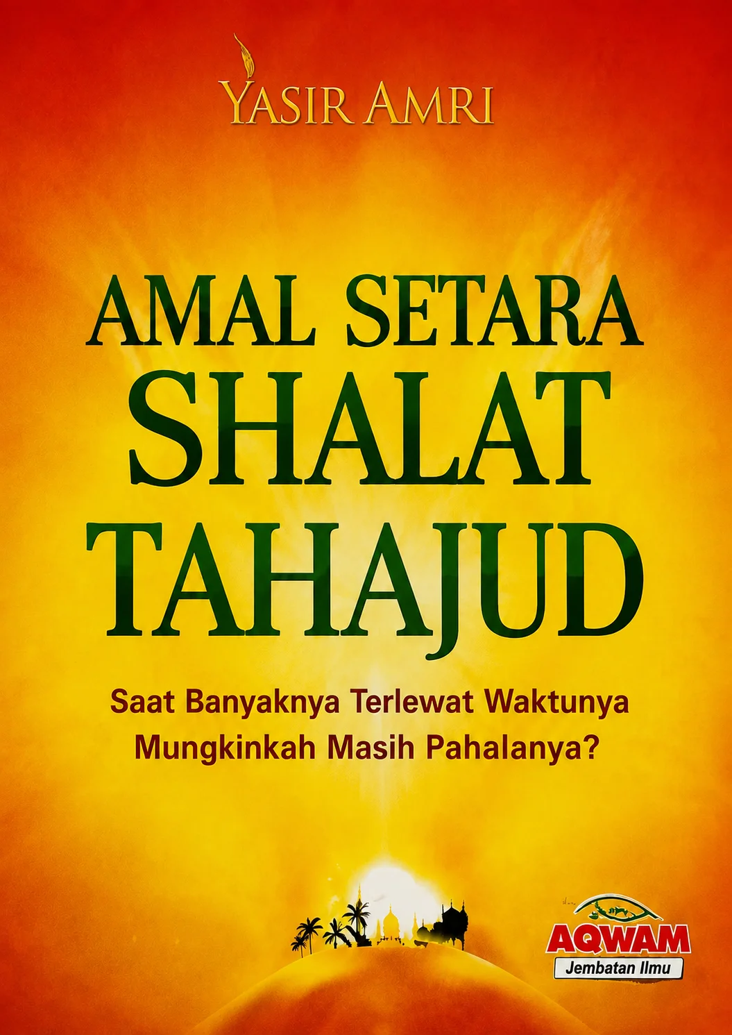 Amal Setara Shalat Tahajud