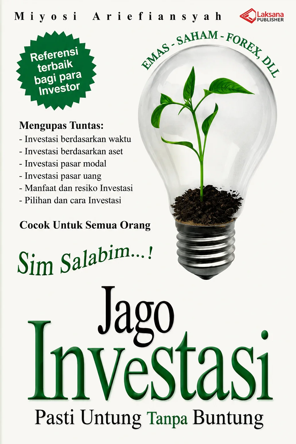 Sim Salabim...! Jago Investasi Pasti Untung Tanpa Buntung