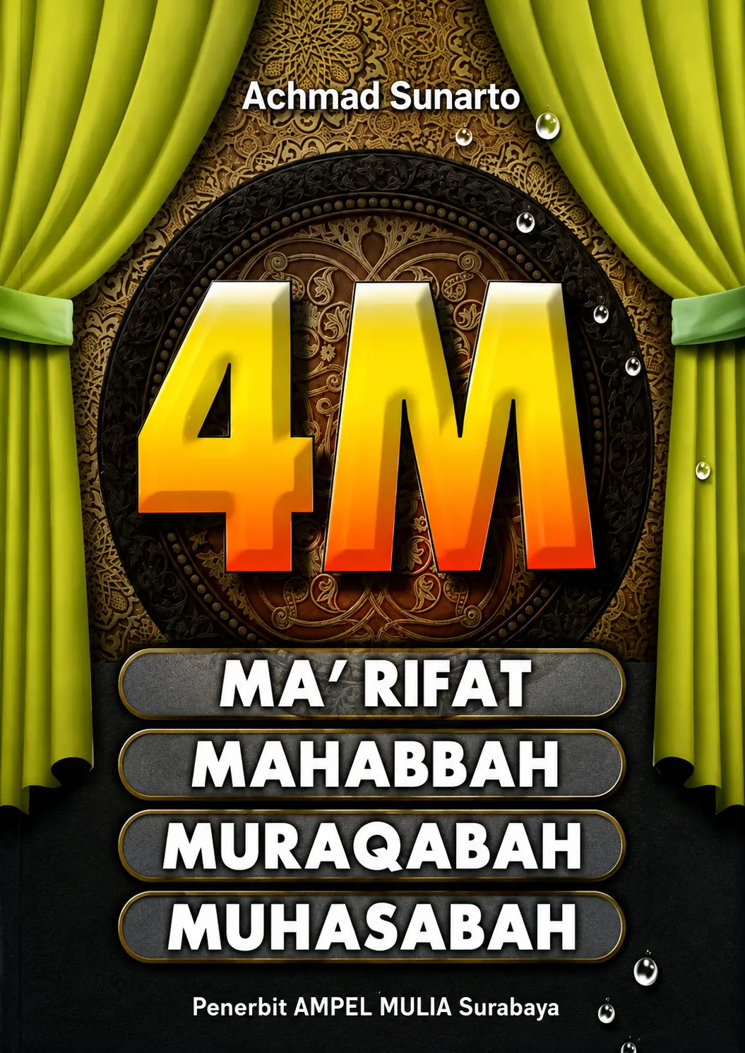 4 M Ma'rifat Mahabbah Muroqobah Muhasabah