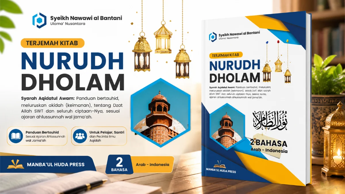 MENGENAL KITAB NURUDH DHOLAM: MUTIARA TAUHID SYEKH NAWAWI AL-BANTANI