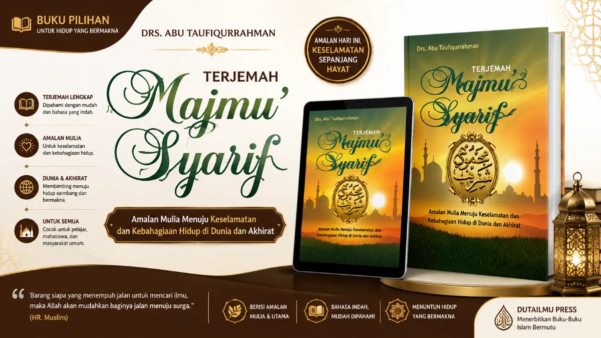 BUKU TERJEMAH MAJMUK SYARIF: PANDUAN SPIRITUAL MENUJU KESELAMATAN DAN KEBERKAHAN HIDUP YANG HAKIKI
