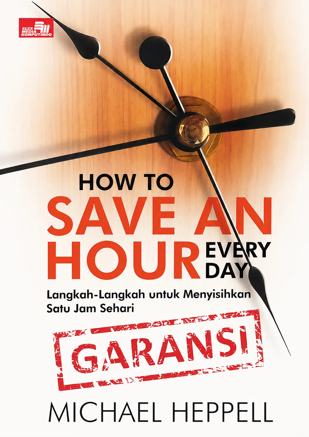 How To Save An Hour Every Day | Langkah Untuk Menyisihkan Satu Jam Sehari
