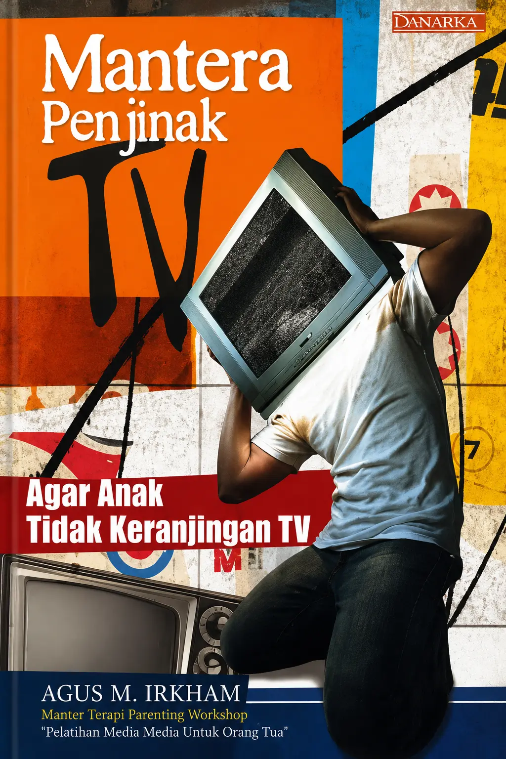 Mantera Penjinak TV Agar Anak Tidak Keranjingan TV