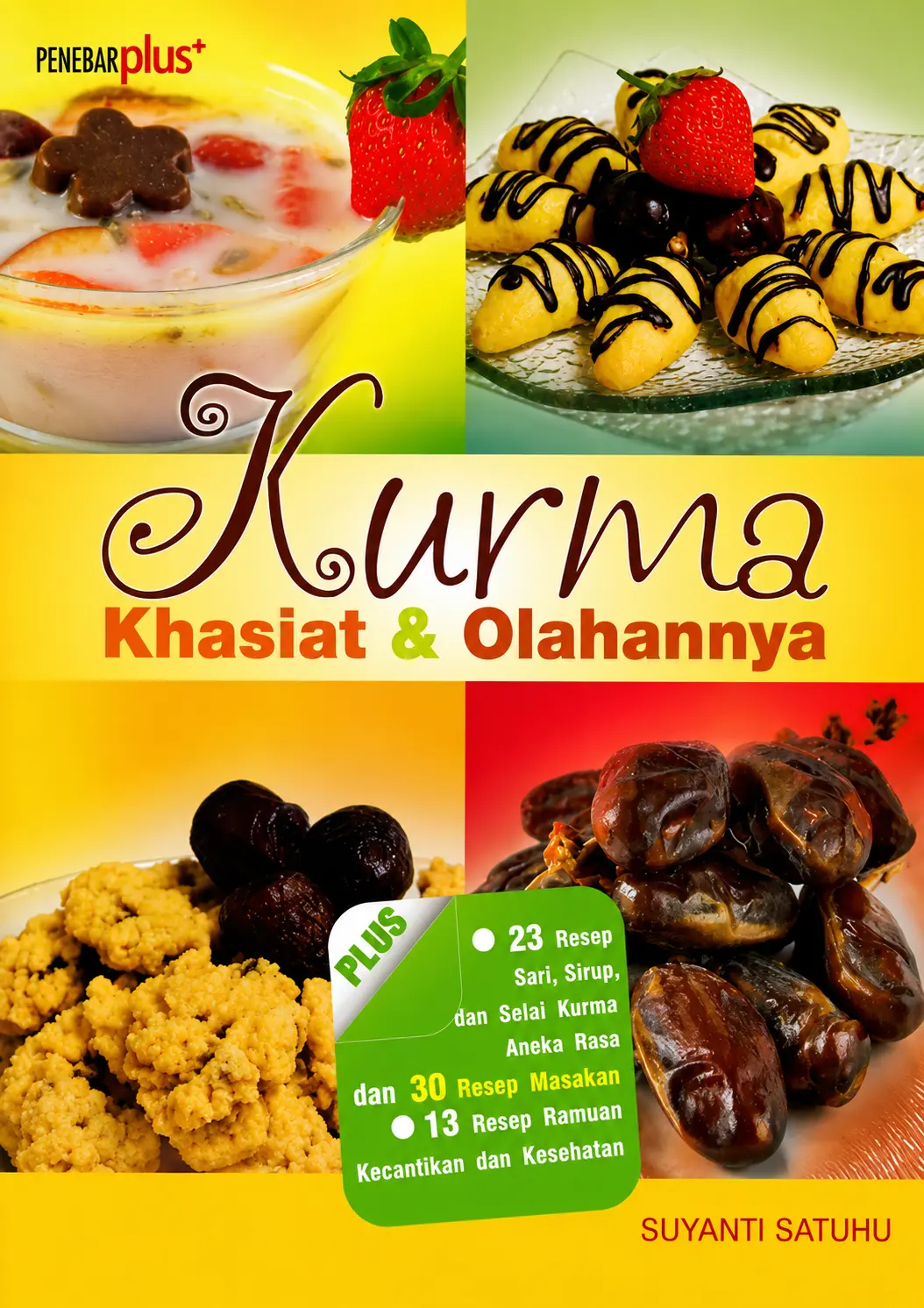 Kurma Khasiat & Olahannya