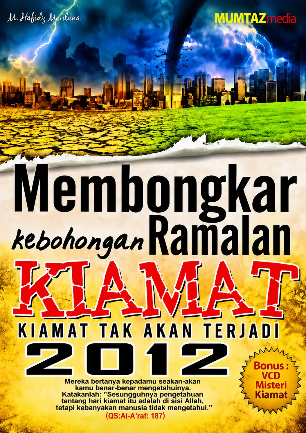 Membongkar Kebohongan Ramalan Kiamat 2012