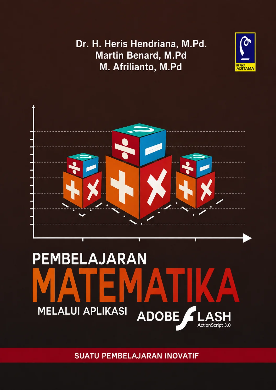Pembelajaran Matematika Melalui Aplikasi Adobe Flash (ActionScript 2.0)