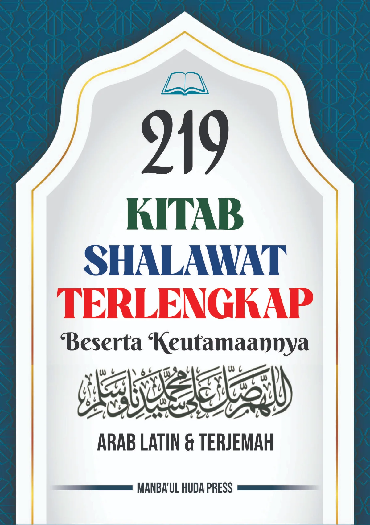 219 Kitab Shalawat Terlengkap | Arab-Arab Latin-dan Terjemah