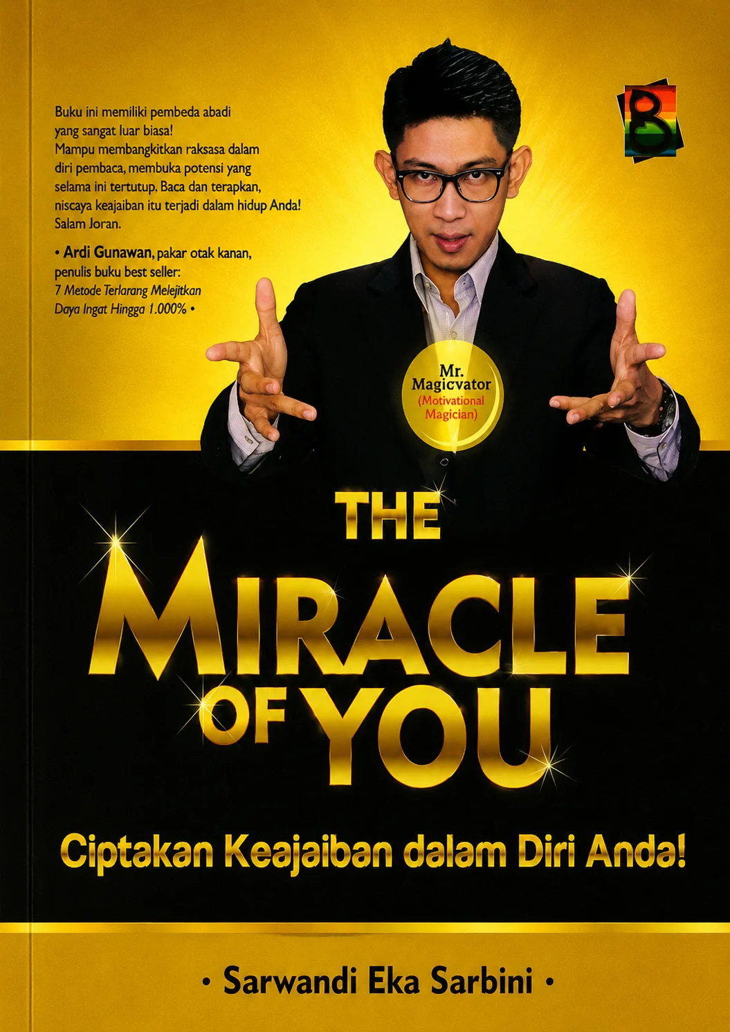 The Miracle of You | Ciptakan Keajaiban dalam Diri Anda!