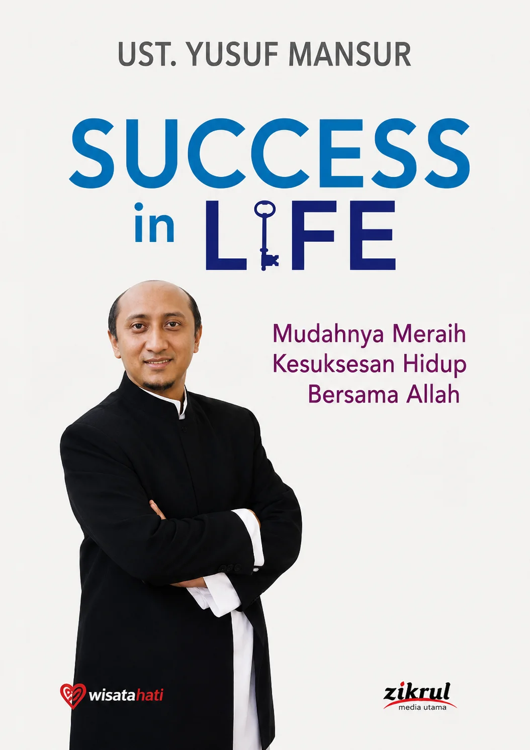 Success in Life | Mudahnya Meraih Kesuksesan Hidup Bersama Allah