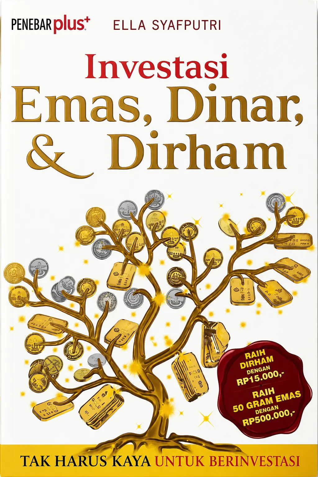 Investasi Emas, Dinar, & Dirham Tak Harus Kaya untuk Berinvestasi