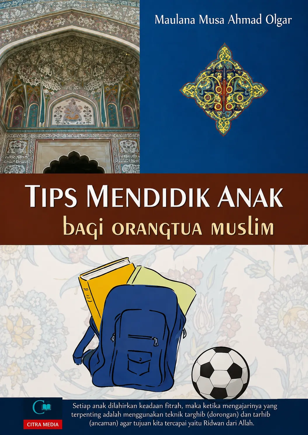 Tips Mendidik Anak Bagi Orang Tua Muslim