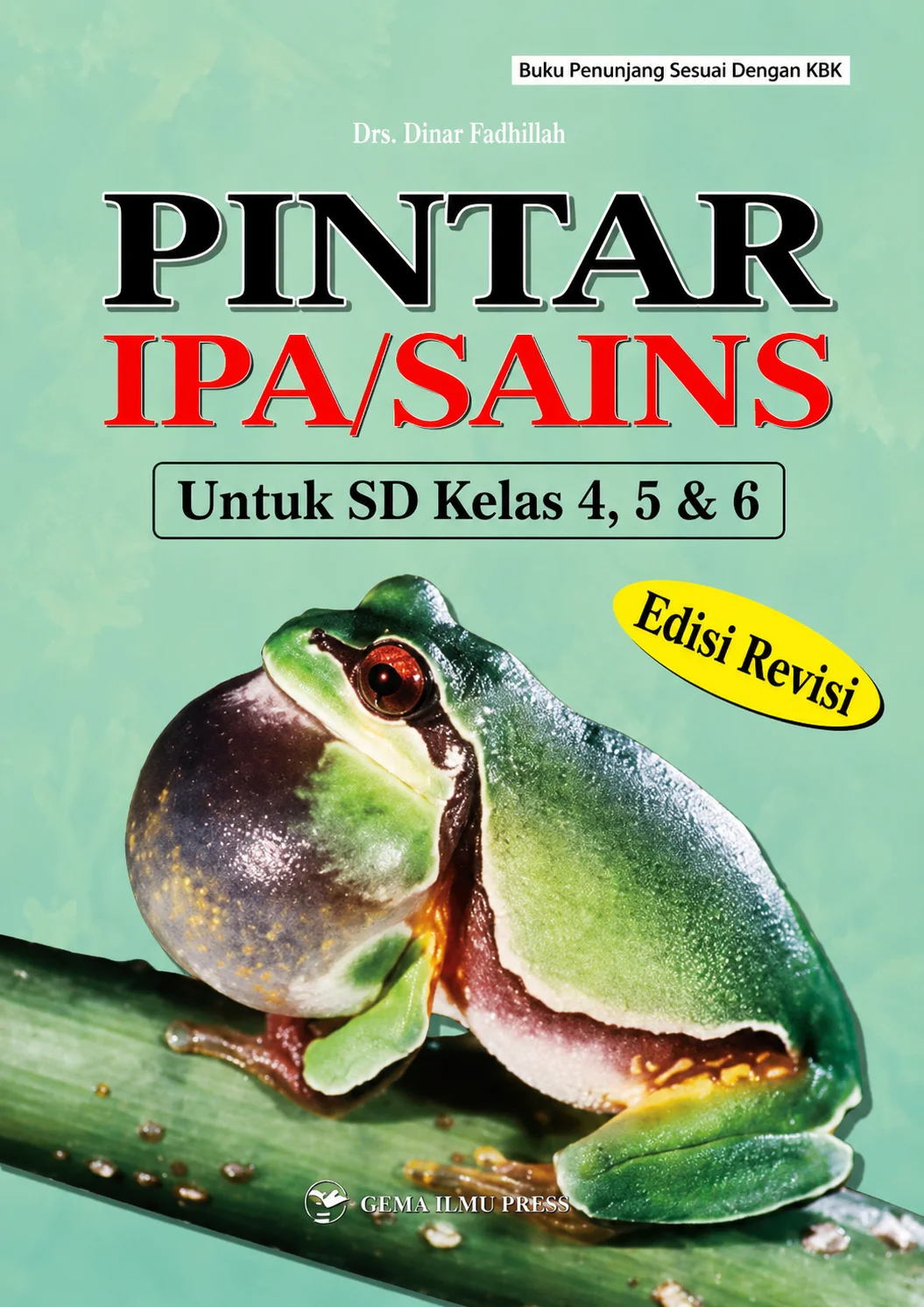 Pintar IPA/SAINS Untuk SD Kelas 4, 5 & 6