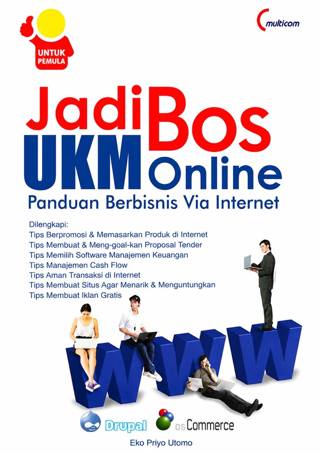 Jadi Bos UKM Online | Panduan Berbisnis Via Internet
