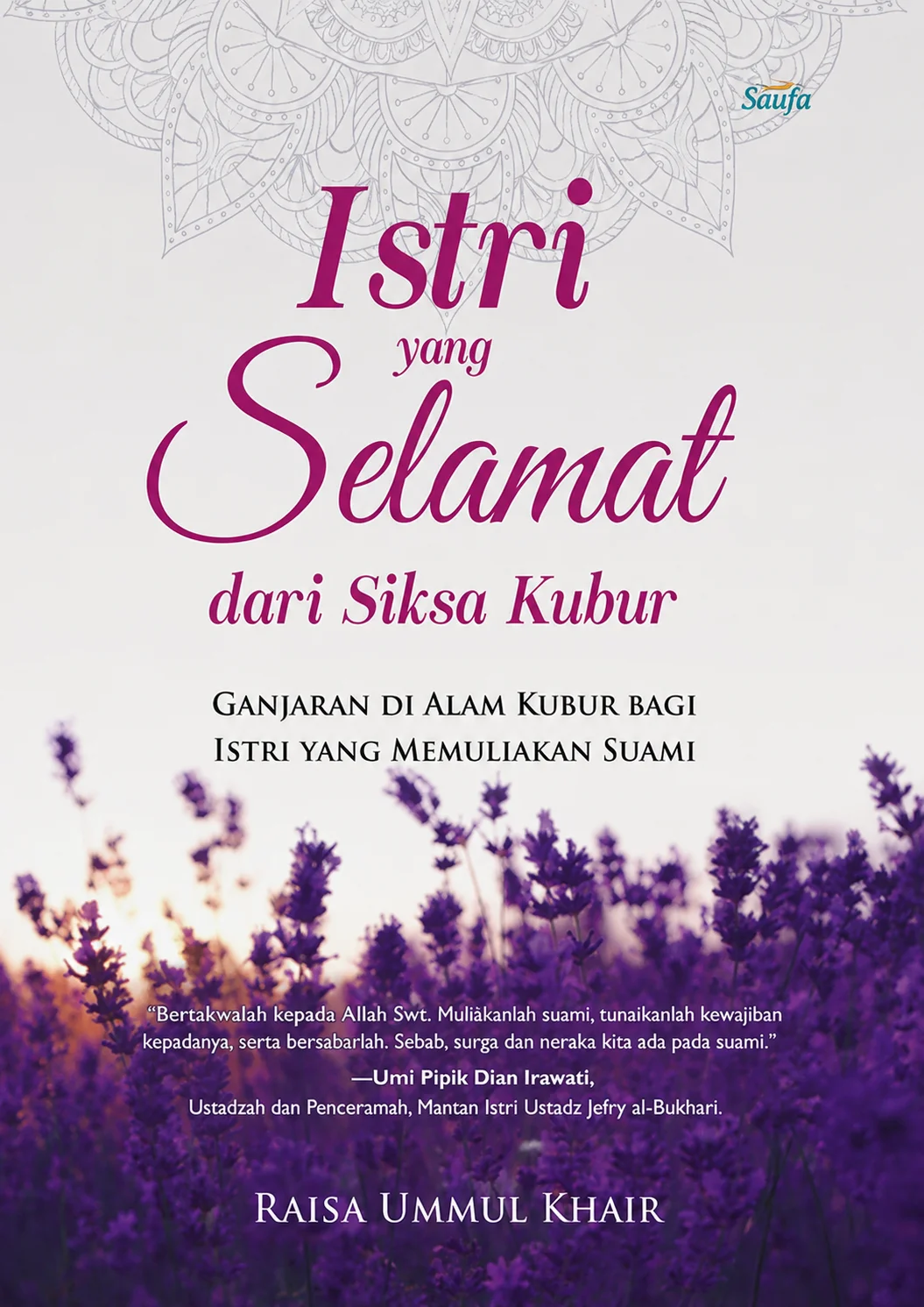 Istri yang Selamat dari Siksa Kubur