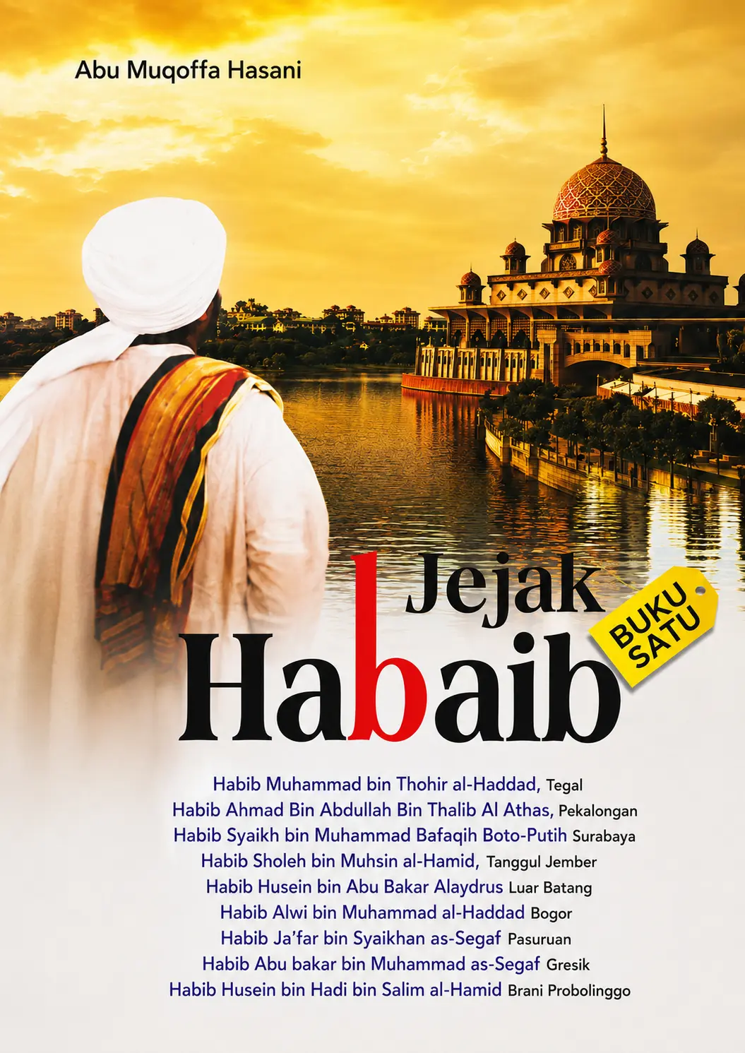 Jejak Habaib | Kumpulan Biografi 9 Habaib Indonesia