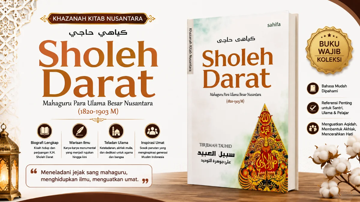 MENELUSURI KEDALAMAN TAUHID LEWAT KITAB SABILUL ABID: MAHAKARYA KH SHOLEH DARAT AL-SAMARANI ATAS JAUHARAH AT-TAUHID