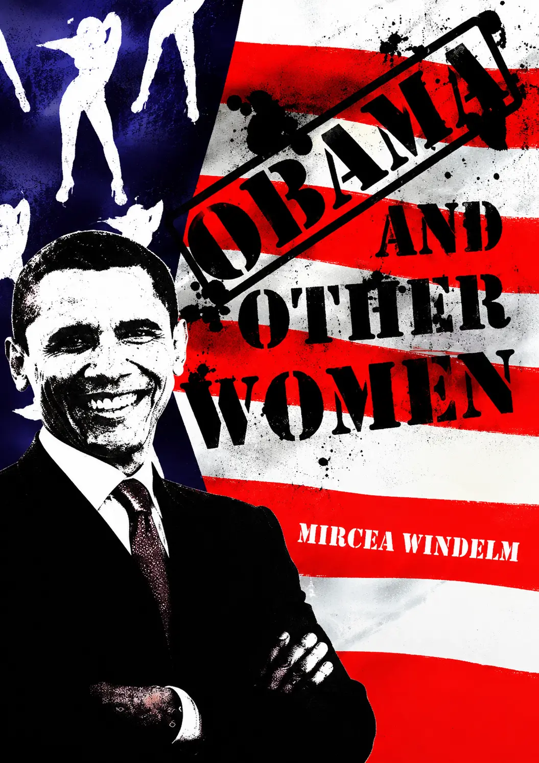 Obama and the Other Women | Skandal Sang Presiden