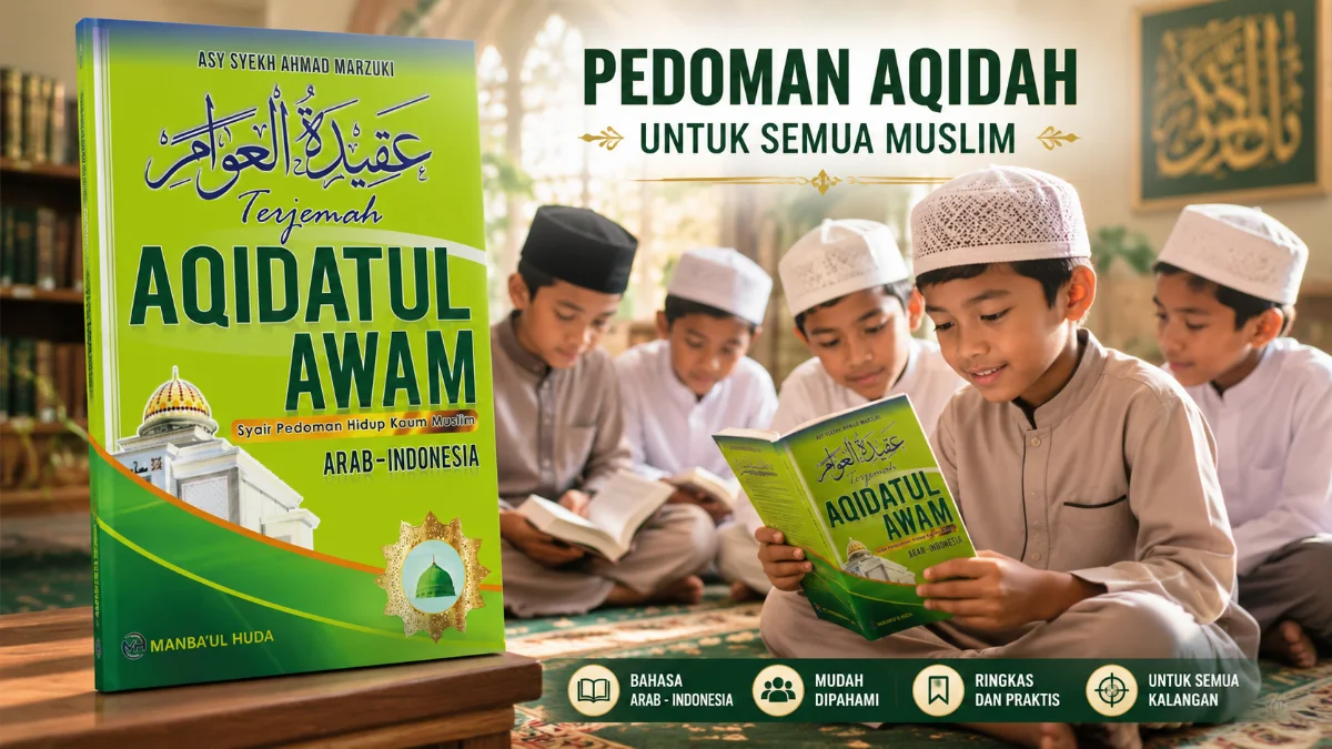 TERJEMAH KITAB AQIDATUL AWAM ARAB-INDONESIA: FONDASI TAUHID UMAT