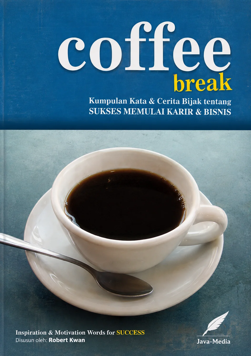 Coffee Break | Inspiration & Motivation Words For Love
