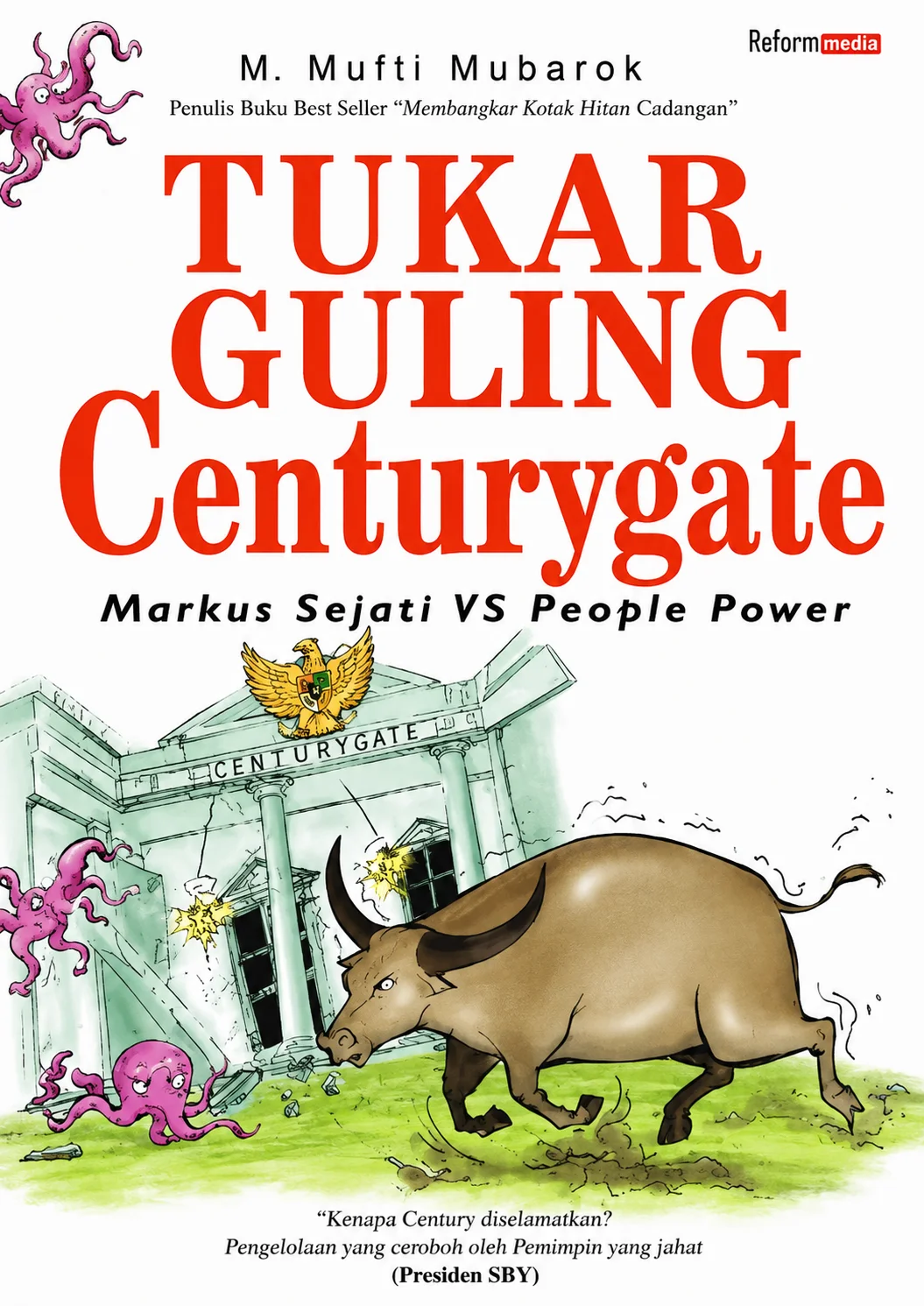 Tukar Guling Centurygate | Markus Sejati vs People Power