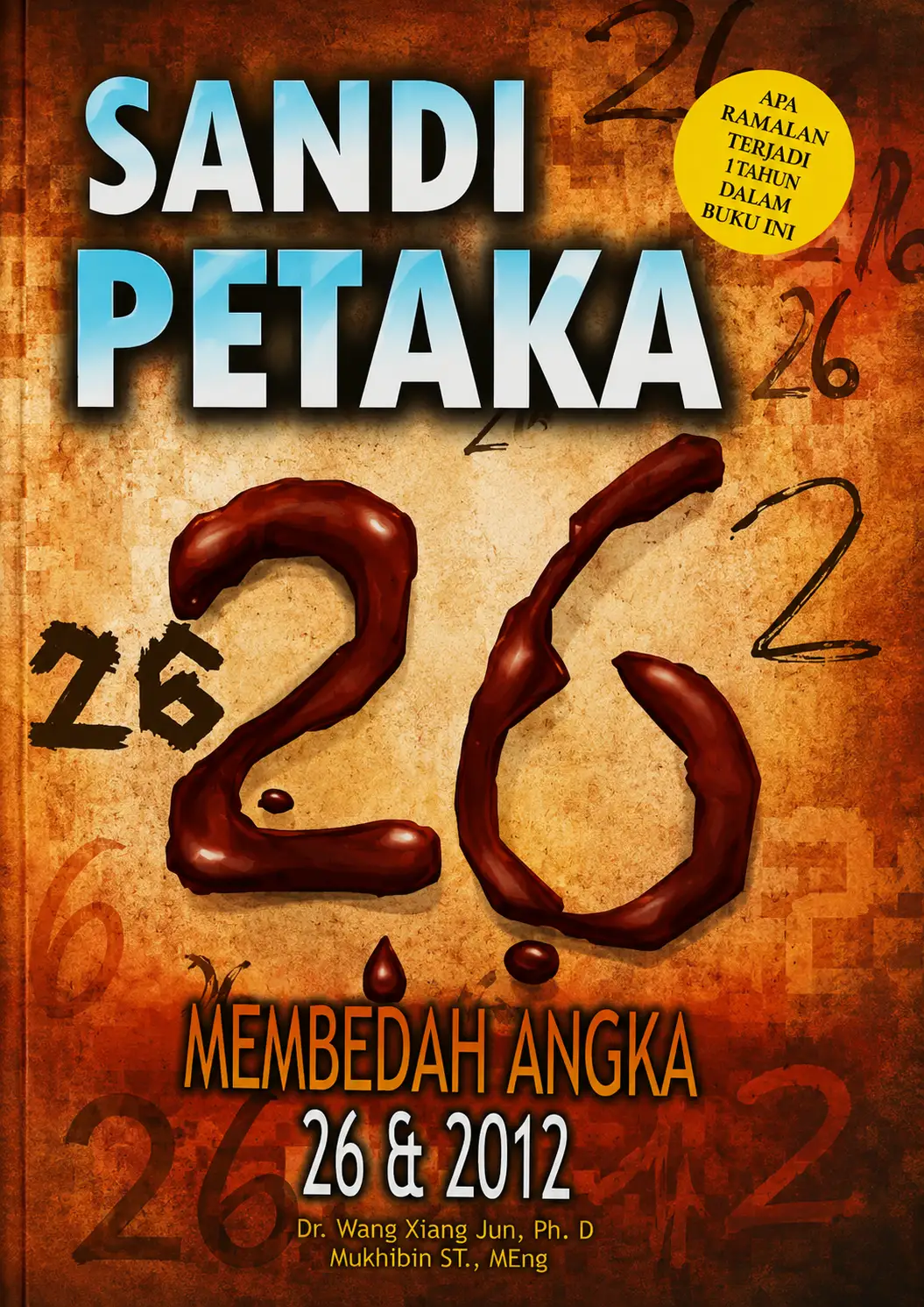 Sandi Petaka 26 | Membedah Angka 26 & 2012