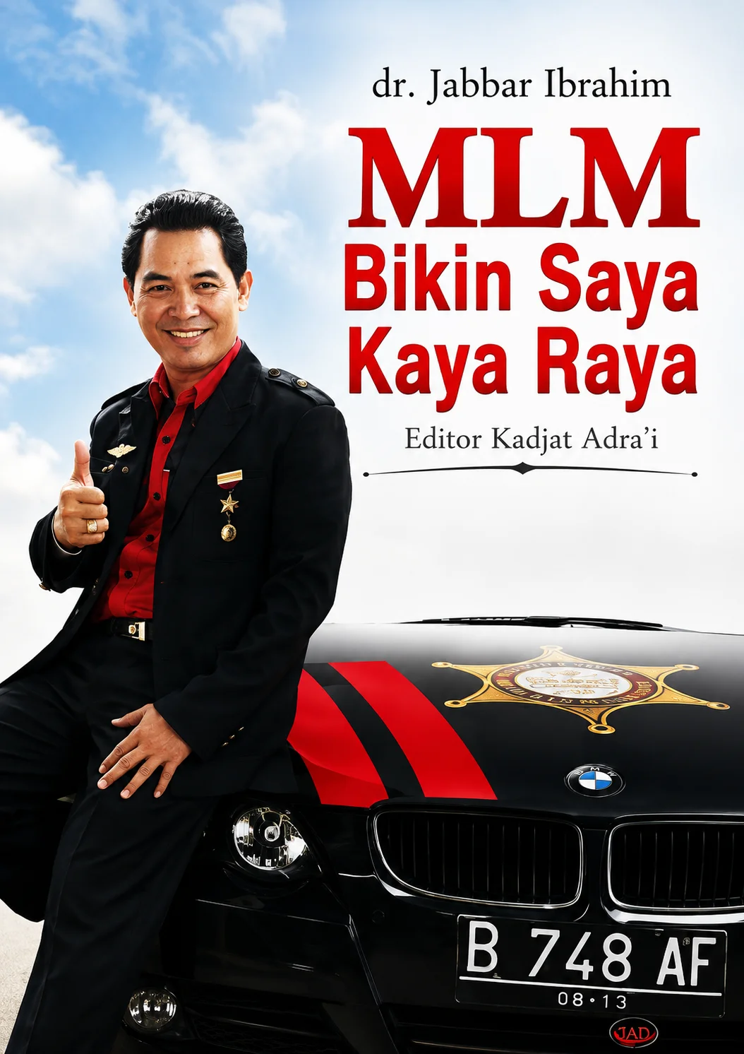 MLM Bikin Saya Kaya Raya