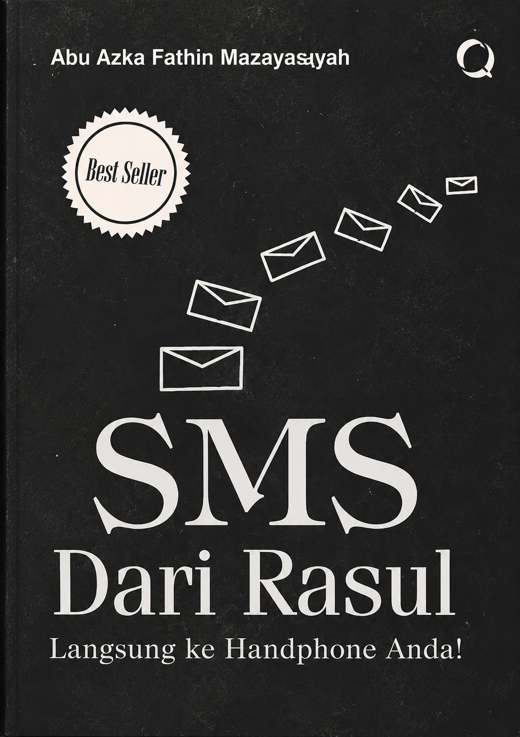SMS dari Rasul | Langsung ke Handphone Anda
