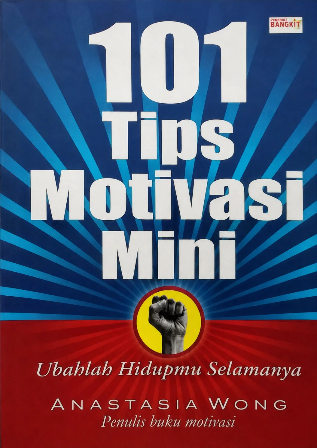 101 Tips Motivasi Mini | Ubahlah Hidupmu Selamanya