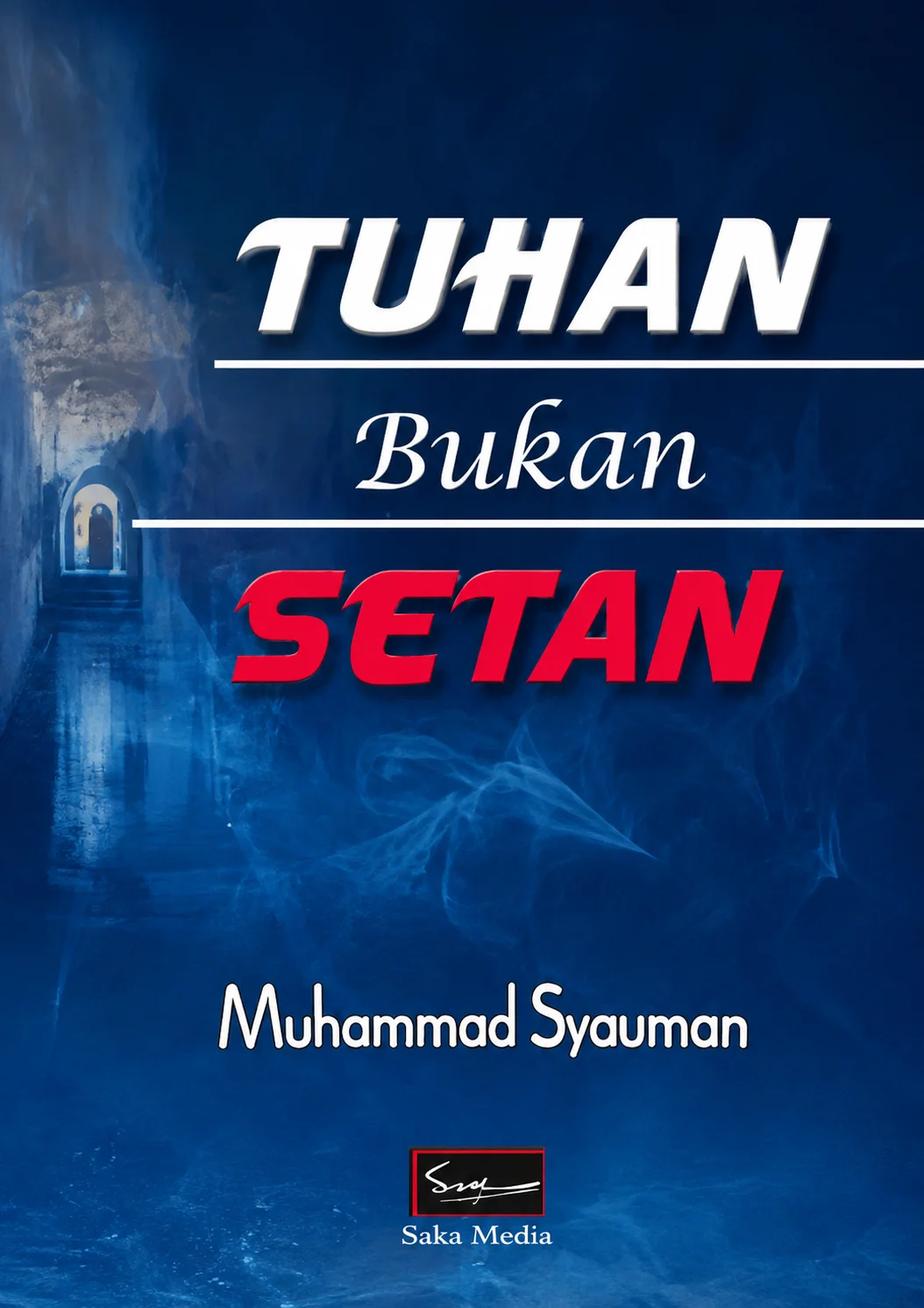 Tuhan Bukan Setan