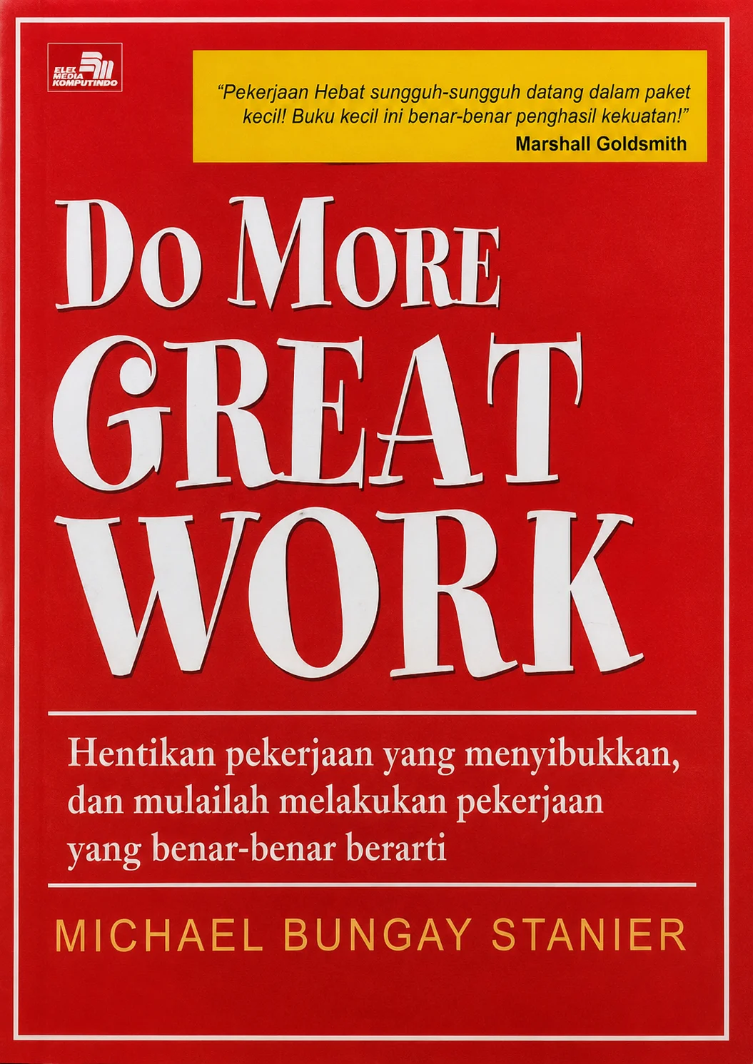 Do More Great Work
