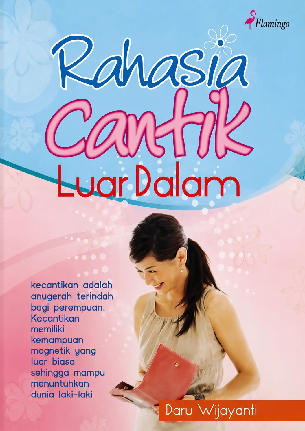 Rahasia Cantik Luar Dalam