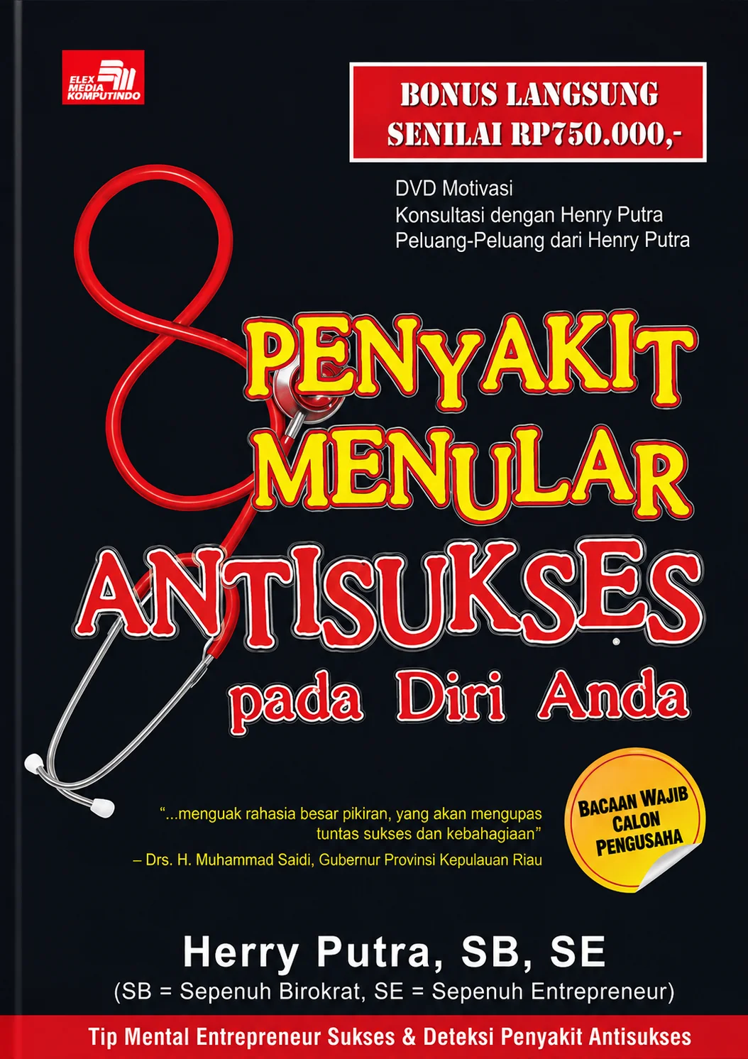 8 Penyakit Menular Antisukses pada Diri Anda