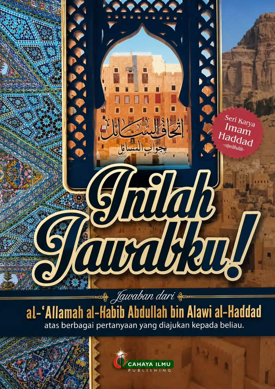 Terjemah kitab Ithafus Saul Bi Jawabil Masa'il | Inilah Jawabku!