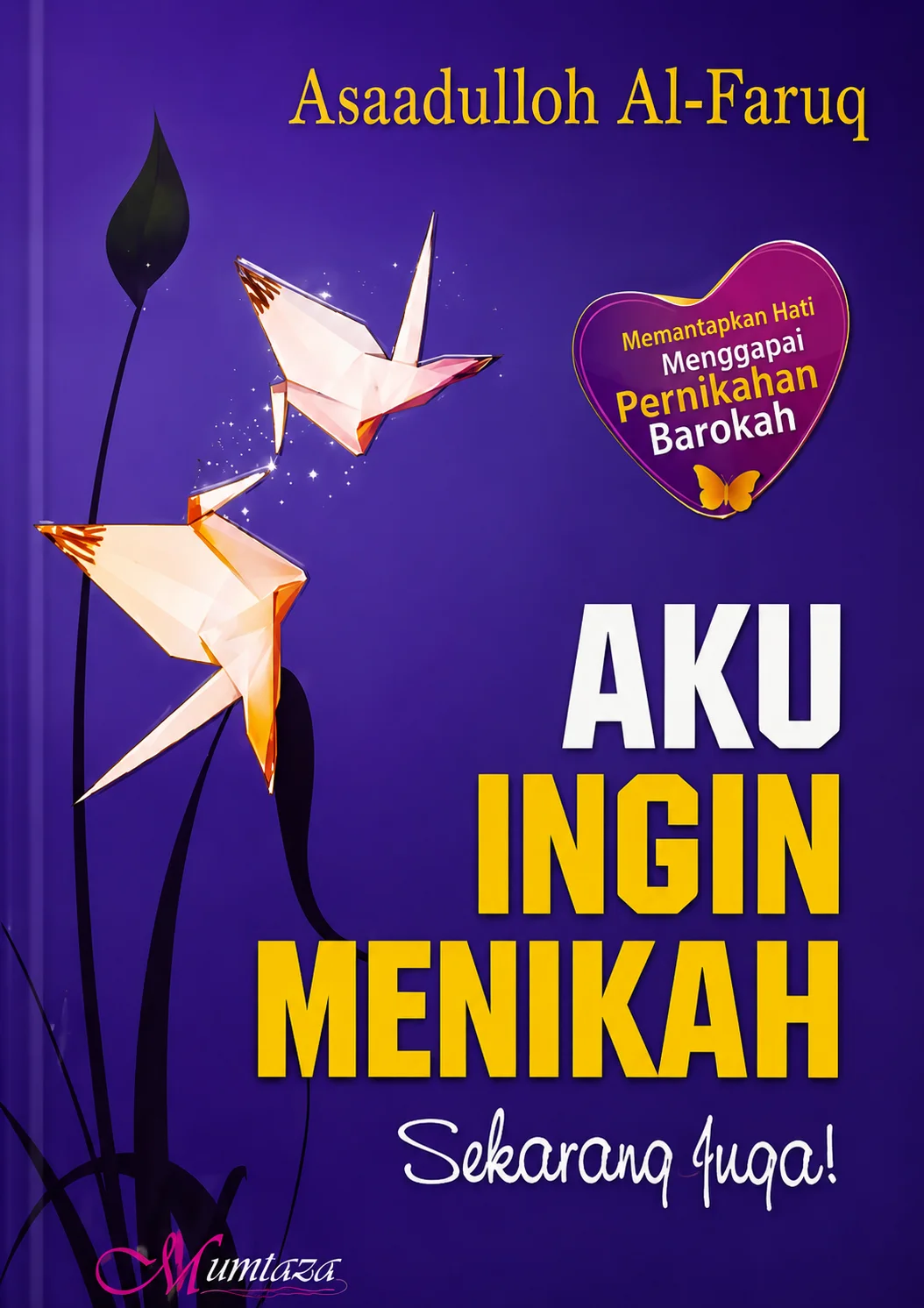 Aku Ingin Menikah Sekarang Juga