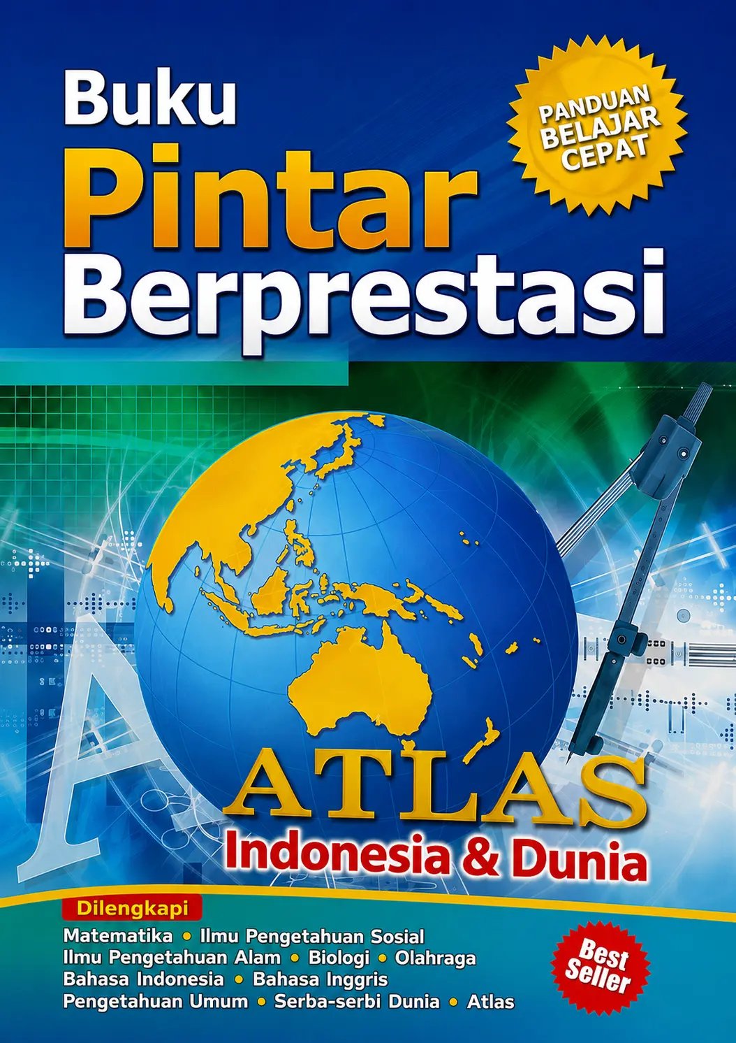 Buku Pintar Berprestasi Atlas Indonesia & Dunia