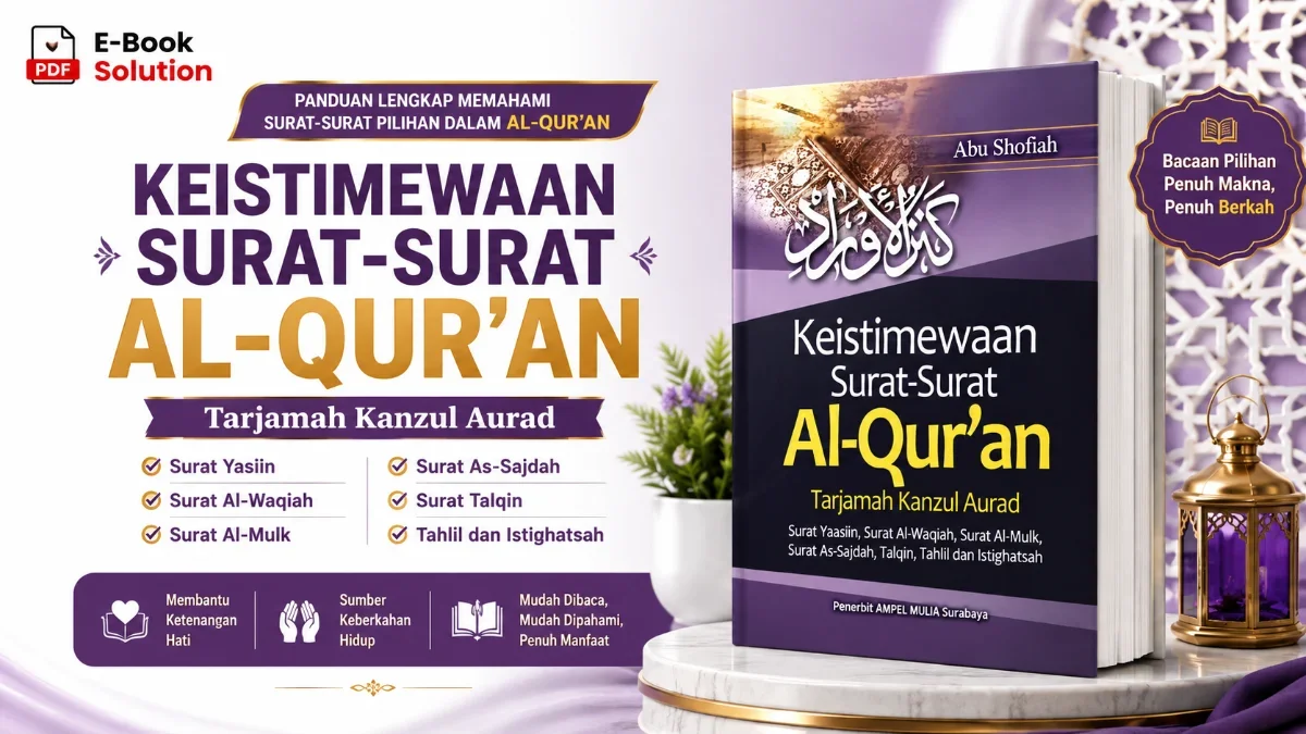 MENYELAMI SAMUDRA HIKMAH: BEDAH TUNTAS BUKU TERJEMAH KANZUL AURAD DAN KEISTIMEWAAN SURAT-SURAT AL-QUR'AN