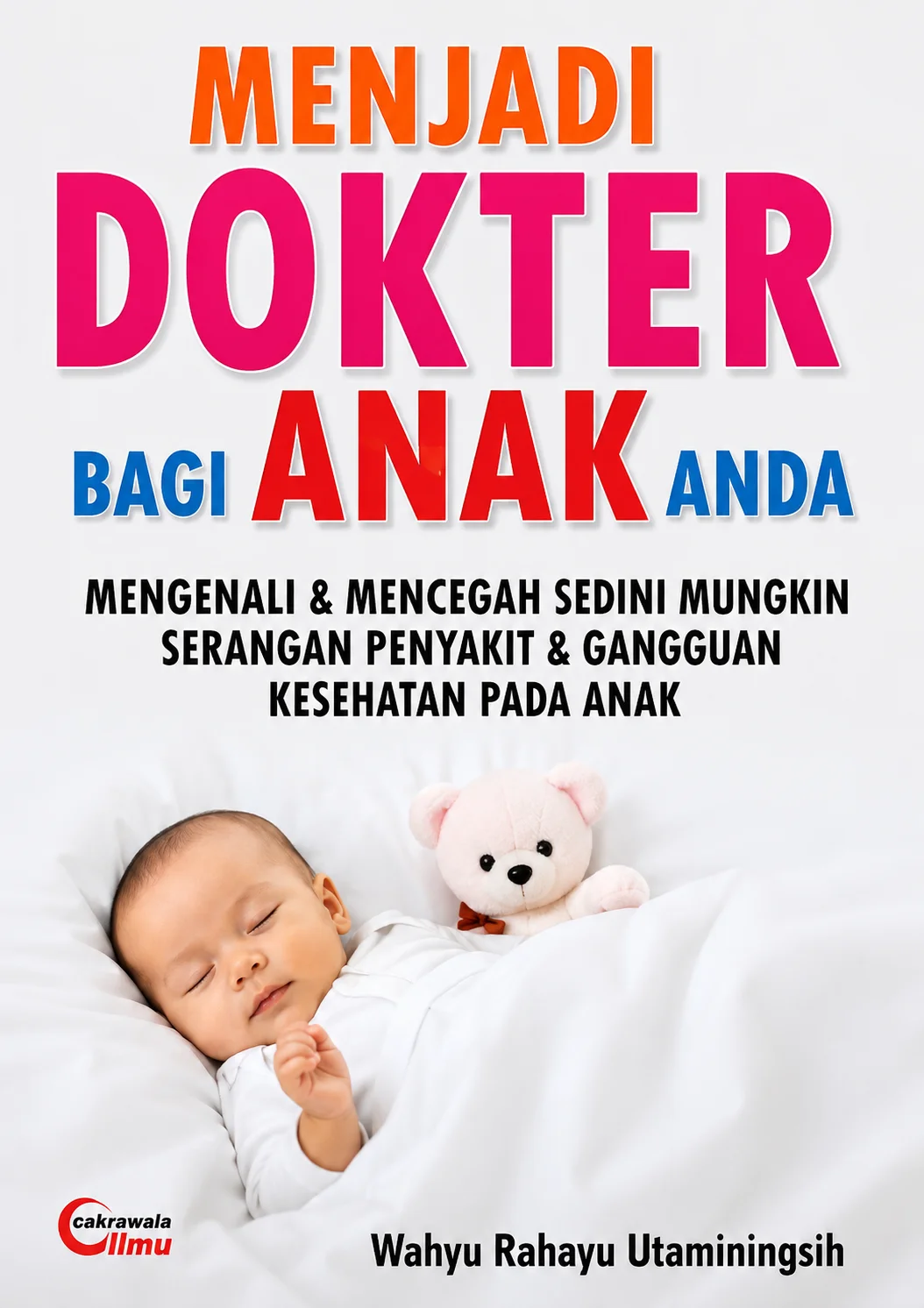 Menjadi Dokter Bagi Anak Anda